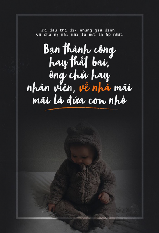 Dù bạn ở địa vị nào, thậm chí cũng trở thành bố mẹ nhưng sẽ mãi là đứa con nít trong mắt bố mẹ mình, luôn được yêu thương chở che.