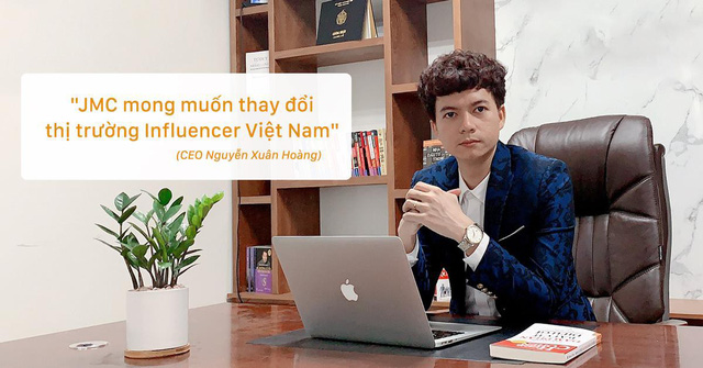 CEO Nguyễn Xuân Hoàng – chia sẻ những định hướng chiến lược của JMC cho thị trường Influencer Việt Nam.