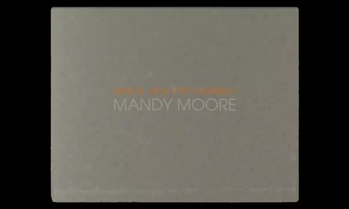 Mandy Moore - Save A Little For Yourself
